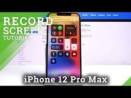 How To Screen Record On Iphone 12